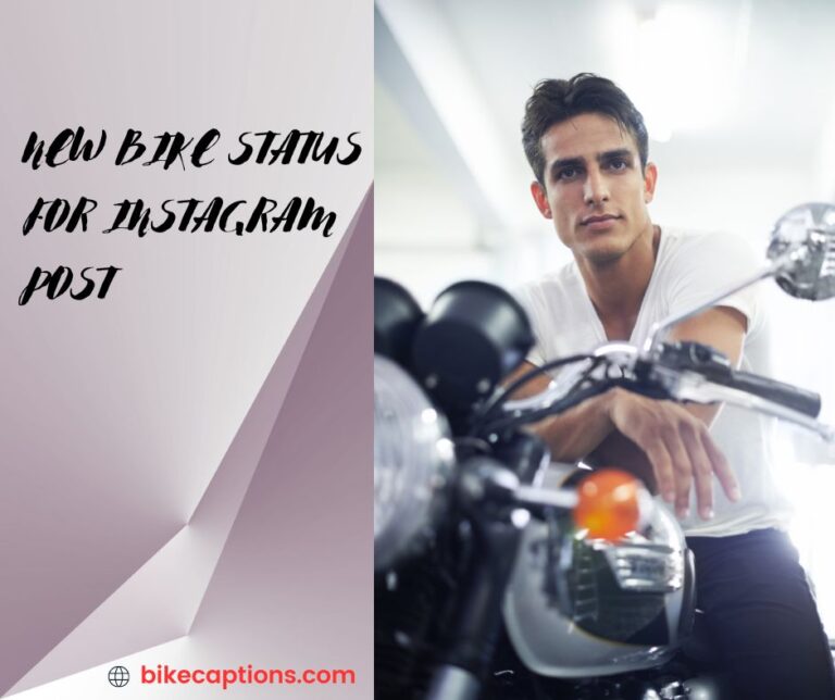 New bike status for Instagram post Bike Captions