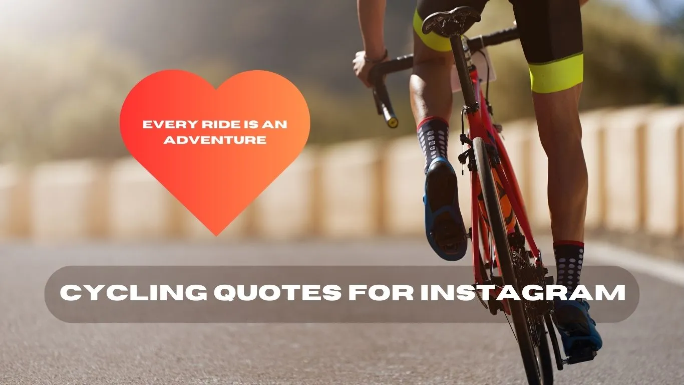 Cycling Quotes For Instagram