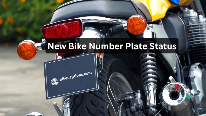 New Bike Number Plate Status